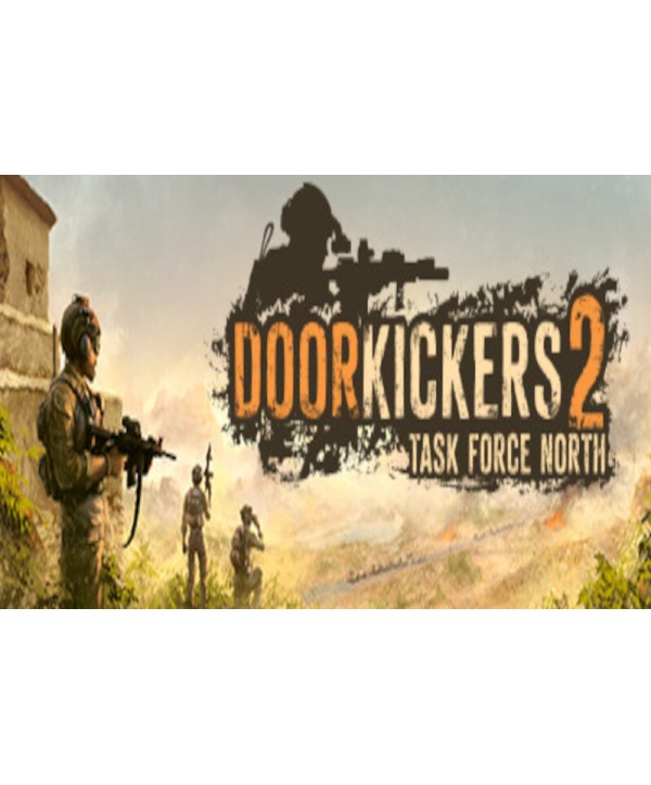 Door Kickers 2: Task Force North Steam Key GLOBAL